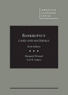 Bankruptcy: Cases and Materials