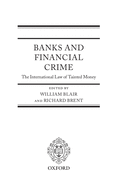 Banks and Financial Crime: The Law of Tainted Money