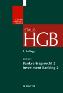Bankvertragsrecht: Investment Banking II