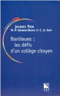 Banlieues: Les Defis D'Un College Citoyen