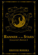 Banner of the Stars Volumes 4-6 Collector's Edition (Light Novel): Volume 2