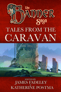 Banner Saga: Tales from the Caravan