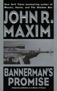 Bannerman's Promise - Maxim, John R