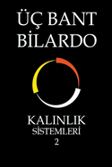 ?? Bant Bilardo - Kal nl k Sistemleri 2