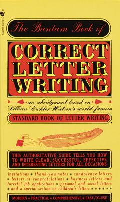 Bantam Book of Correct Letter Writing - Watson, Lillian