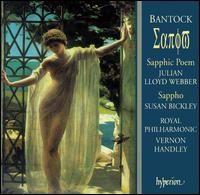 Bantock: Sappho; Sapphic Poem - Julian Lloyd Webber (cello); Susan Bickley (mezzo-soprano); Royal Philharmonic Orchestra; Vernon Handley (conductor)