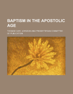 Baptism in the Apostolic Age