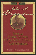 Baptist Confessions, Covenants, and Catechisms