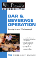 Bar & Beverage Operation: Ensuring Success & Maximum Profit