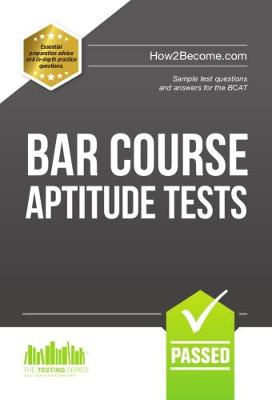 Bar Course Aptitude Tests: Sample Test Questions and Answers for the BCAT - McMunn, Richard