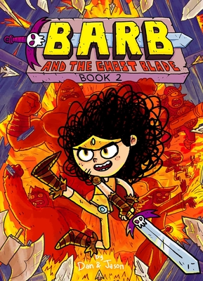 Barb and the Ghost Blade - Dan & Jason