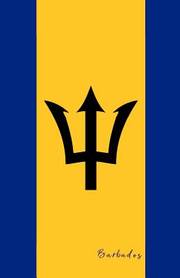 Barbados: Flag Notebook, Travel Journal to Write In, College Ruled Journey Diary - Flags of the World, and Gift, Travelers