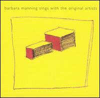 Barbara Manning Sings With the Original Artists - Barbara Manning