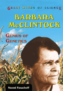Barbara McClintock: Genius of Genetics