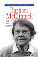 Barbara McClintock: Nobel Prize Geneticist