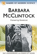 Barbara McClintock - Spangenburg, Ray, and Moser, Diane Kit