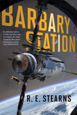 Barbary Station - Stearns, R E