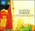 Barber: Complete Orchestral Works