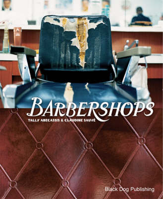 Barbershops - Abecassis, Tally, and Sauvi, Claudine (Photographer)