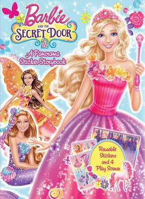Barbie and the Secret Door: A Panorama Sticker Storybook - Barbie