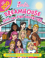 Barbie Dreamhouse Seek-And-Find Adventure: 100% Officially Licensed by Mattel, Sticker & Activity Book for Kids Ages 4 to 8
