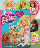 Barbie & Her Sisters in the Great Puppy Adventure, Volume 1: A Sliding Tab Book