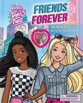 Barbie: It Takes Two: Friends Forever: Book with 2 Necklaces! - Baranowski, Grace