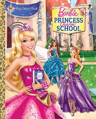 Barbie: Princess Charm School - Allen, Elise (Screenwriter), and Depken, Kristen (Adapted by)