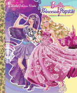 Barbie: The Princess and the Popstar