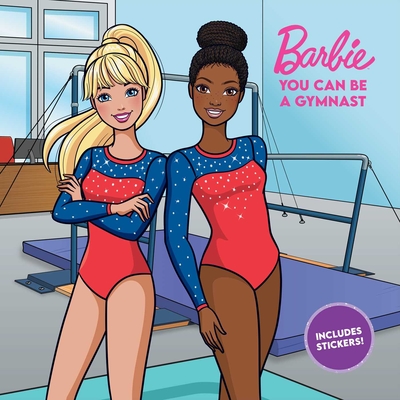 Barbie: You Can Be a Gymnast - Matheson, Becky, and Mattel, and Gant, Lainee (Revised by)