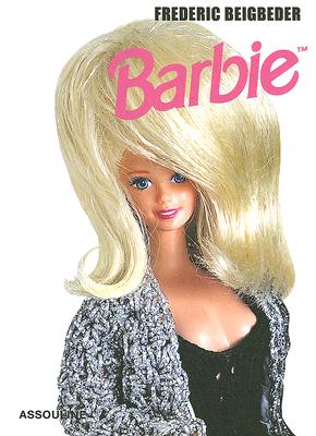Barbie - Beigbeder, Frederic
