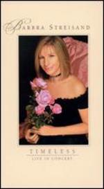 Barbra Streisand: Timeless - Live in Concert