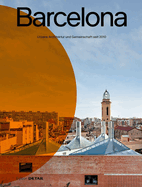 Barcelona: Urbane Architektur und Gemeinschaft seit 2010