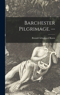 Barchester Pilgrimage. --