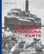 Barco a Ninguna Parte, El