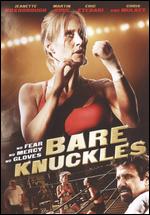 Bare Knuckles - Eric "Kaos" Etebari