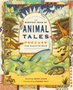 Barefoot Book of Animal Tales from Around the World