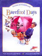 Barefoot Days: Poems of Childhood - Shively, Julie (Selected by)