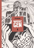 Barefoot Gen, Vol. 6: Writing the Truth