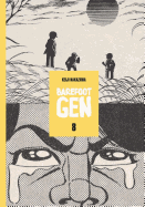 Barefoot Gen Volume 8: Hardcover Edition