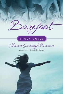 Barefoot Study Guide - Brown, Sharon Garlough