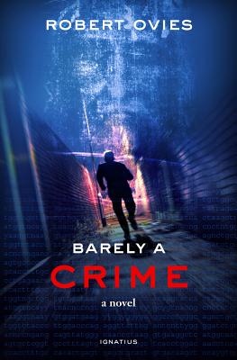 Barely a Crime - Ovies, Robert