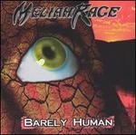 Barely Human