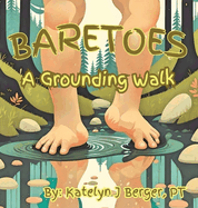 Baretoes: A Grounding Walk