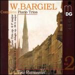 Bargiel: Complete Piano Trios, Vol. 2