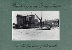 Barking and Dagenham in Old Picture Postcards