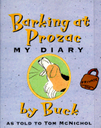 Barking at Prozac: My Diary - McNichol, Tom