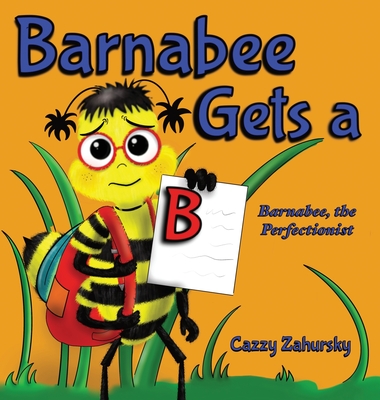 Barnabee Gets a B - 