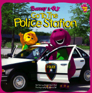 Barney & BJ Go to the Police Station - Lyrick Publishing (Creator), and Bernthal, Mark