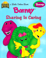 Barney: Sharing is Caring - Bernthal, Mark S.